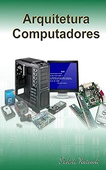 Arquitetura de Computadores Ventavoli, Fabiola